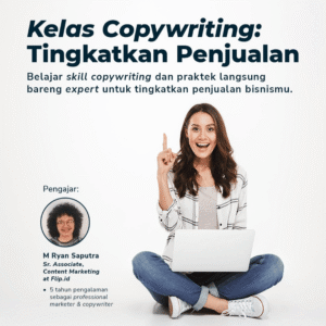 Belajar Copywriting: Trik Merangkai Kata Untuk Tingkatkan Penjualan
